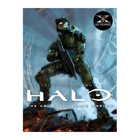 Halo - The Art of Building Worlds : The Great Journey