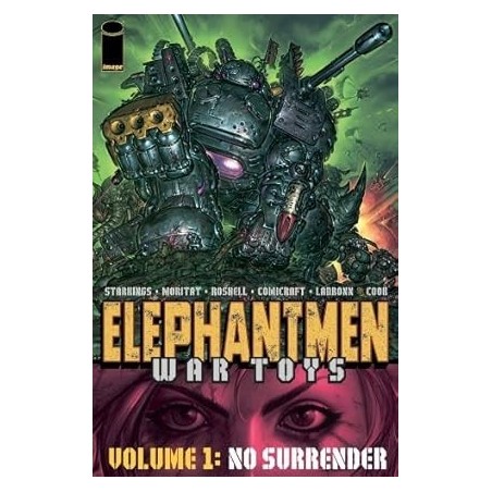 Elephantmen: War Toys, Vol. 1: No Surrender
