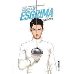 Escuela De Esgrima. Vol 1