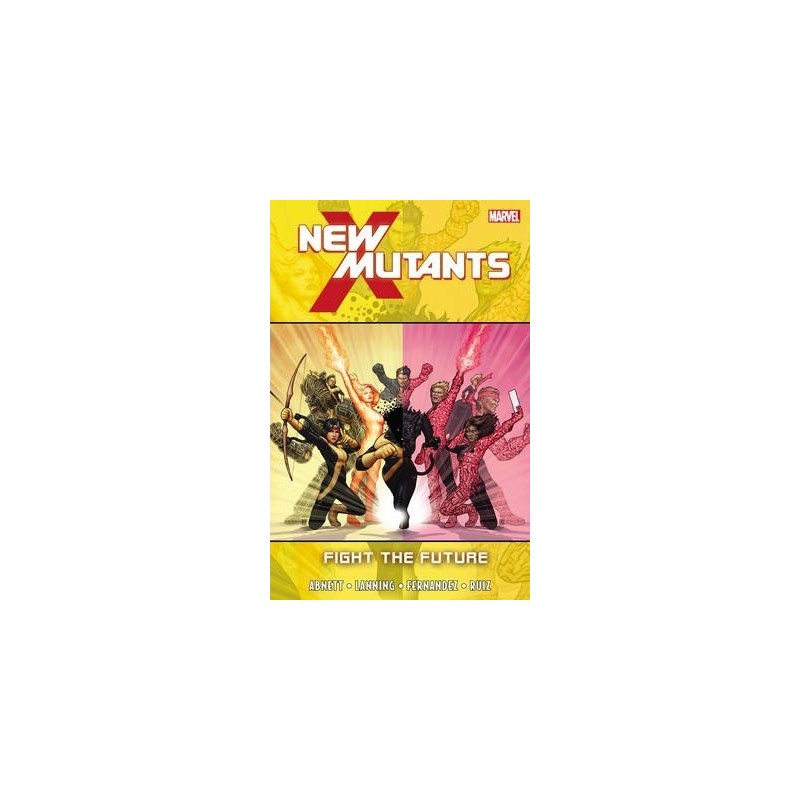 New Mutants - Vol. 7: Fight The Future