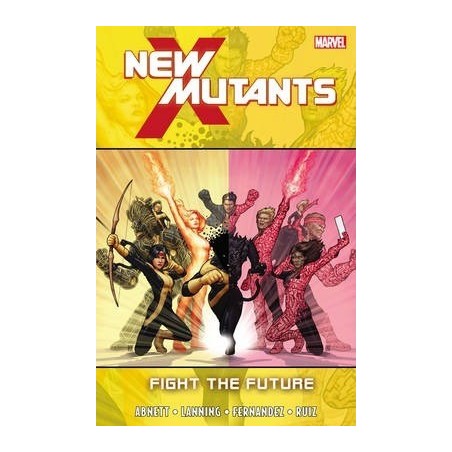 New Mutants - Vol. 7: Fight The Future
