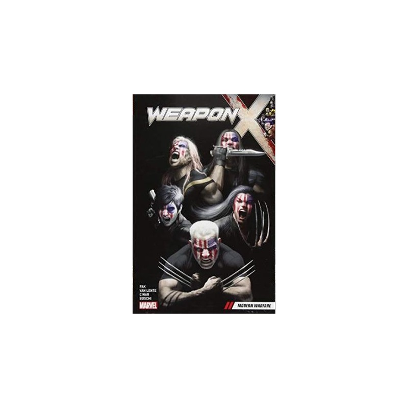 Weapon X Vol. 3: Modern Warfare