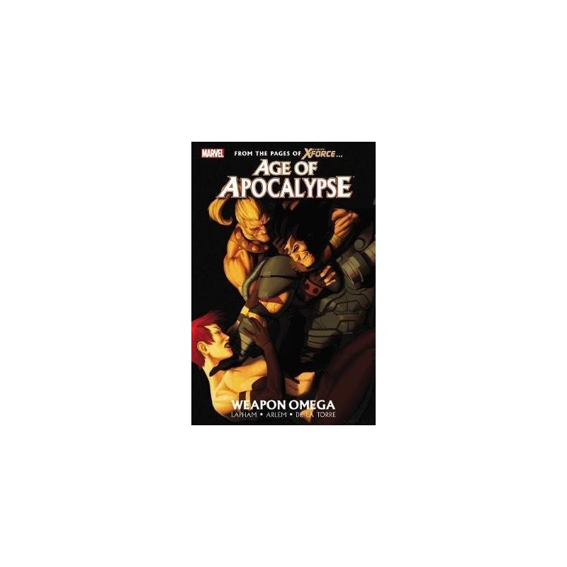 Age Of Apocalypse - Volume 2: Weapon Omega