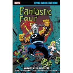 Fantastic Four Epic Collection: Nobody Gets Out Alive