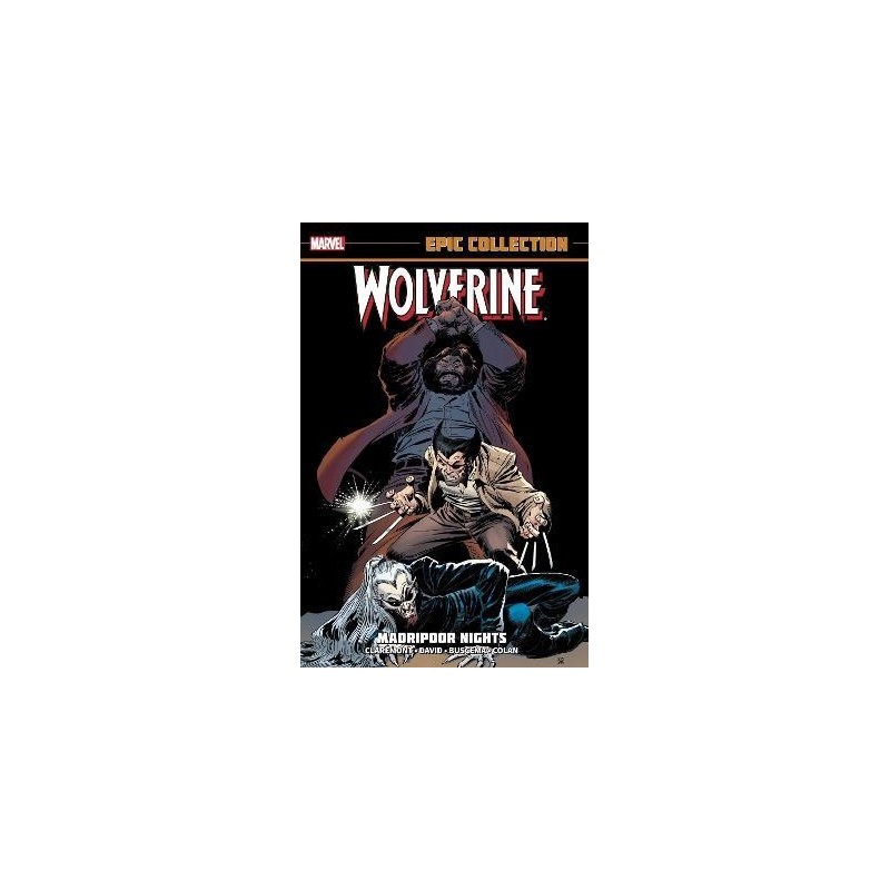 Wolverine Epic Collection: Madripoor Nights