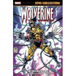 Wolverine Epic Collection: The Dying Game