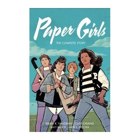 Paper Girls: The Complete Story