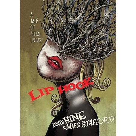Lip Hook: A Tale of Rural Unease