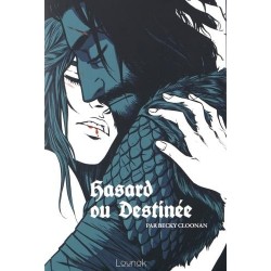Hasard ou destinée