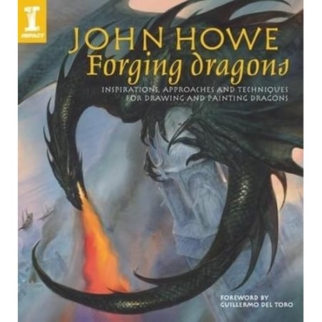 John Howe Forging Dragons: Inspirations