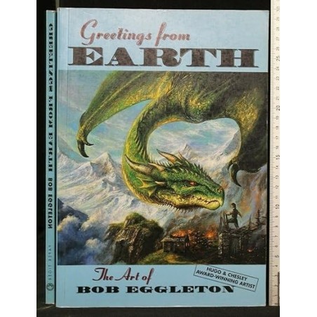 Greetings From Earth: The Art of Bob Eggleton