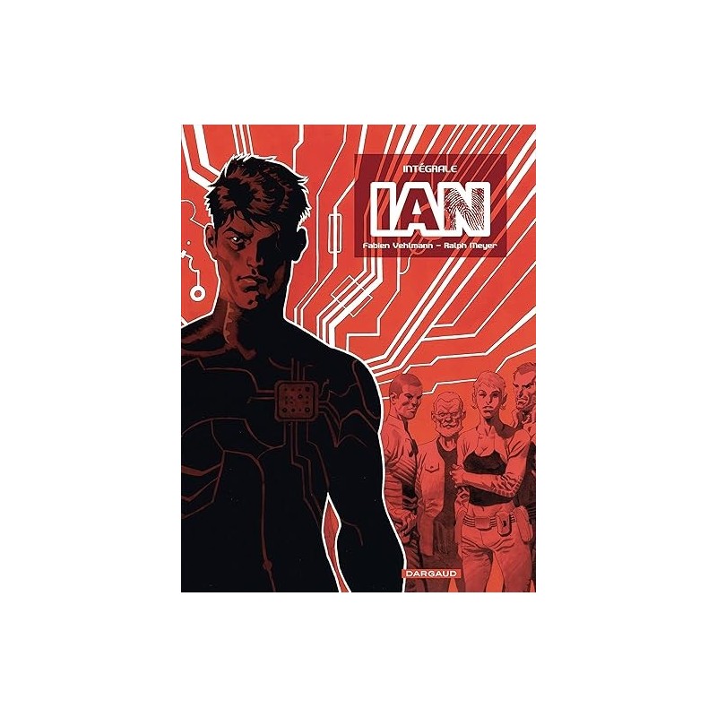 IAN - Tome 0 - IAN - Intégrale complète (réédition)