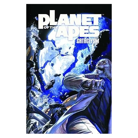 Planet Of The Apes: Cataclysm Vol. 2