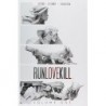 Runlovekill Volume 1