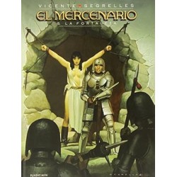 El Mercenario. La Fortaleza...