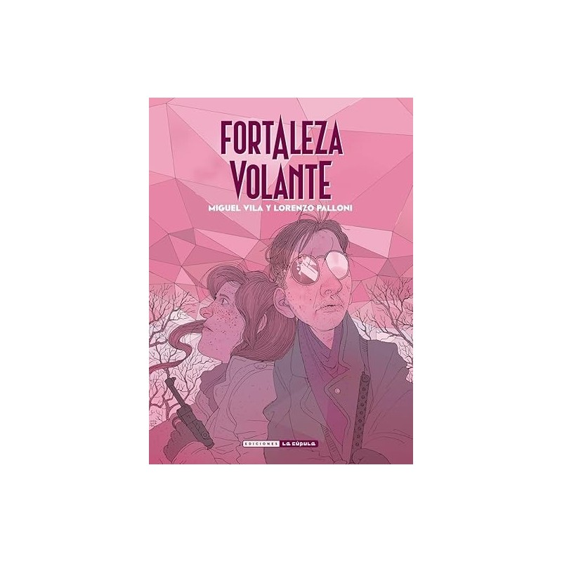 FORTALEZA VOLANTE (NOVELA GRAFICA)