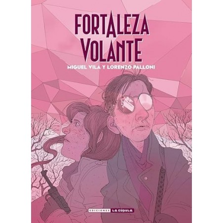FORTALEZA VOLANTE (NOVELA GRAFICA)