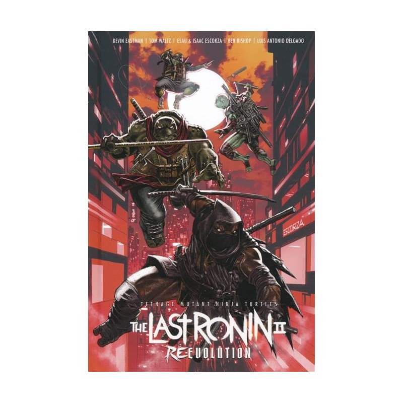 Teenage Mutant Ninja Turtles Last Ronin II Re Evolution HC