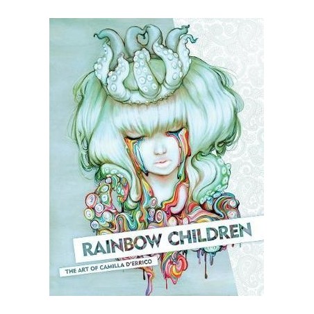 Rainbow Children: The Art Of Camilla Derrico