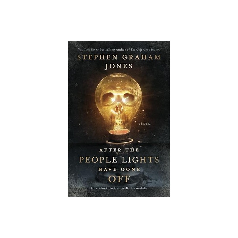 After The People Lights Have Gone Off: Stories