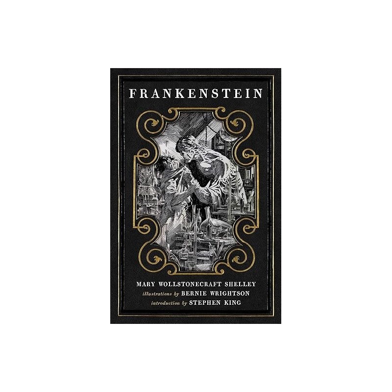 Frankenstein: Or, the Modern Prometheus