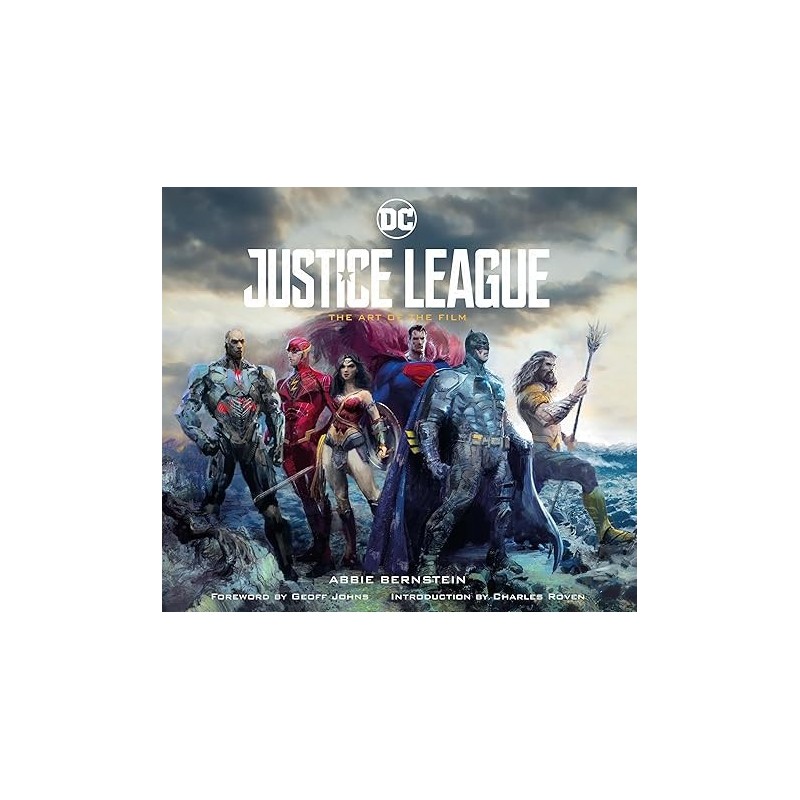 Justice League. The Art Of The Film