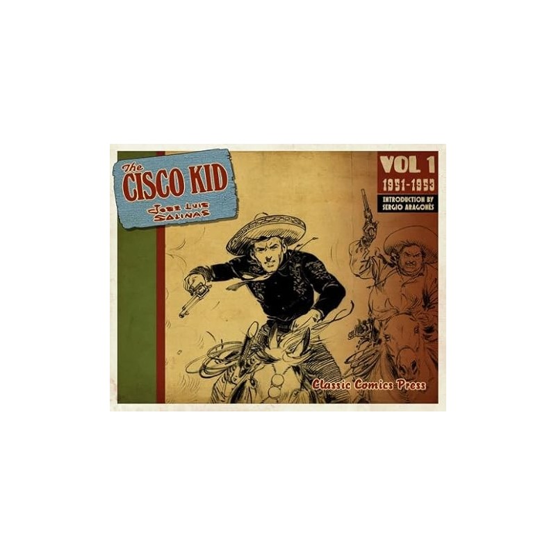 Cisco Kid Jose Luis Salinas & Rod Reed Vol 01 Al 03