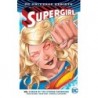 Supergirl Vol. 1: Reign of the Cyborg Supermen (Rebirth) (Supergirl: DC Universe Rebirth)