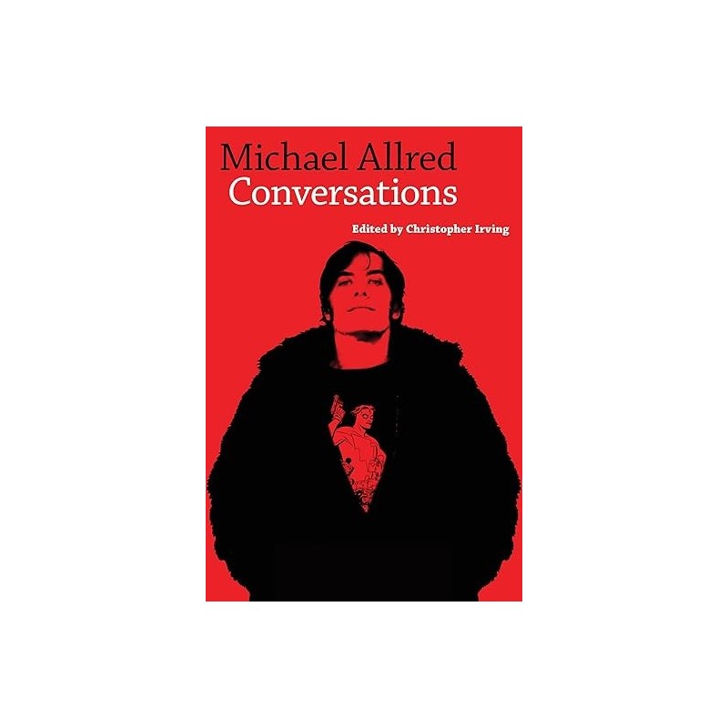 Michael Allred: Conversations (Conversations with Comic Artists Series)