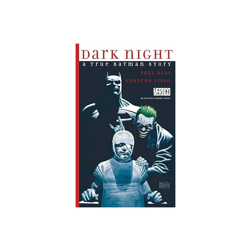 Dark Night: A True Batman Story