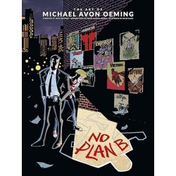 The Art of Michael Avon Oeming: No Plan B
