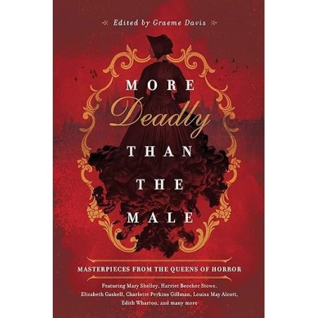 More Deadly than the Male: Masterpieces from the Queens of Horror