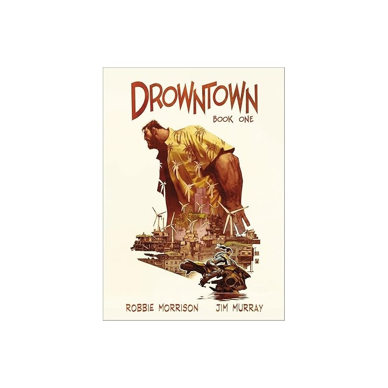 Drowntown: Book One