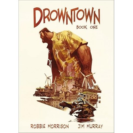 Drowntown: Book One
