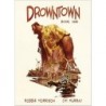 Drowntown: Book One