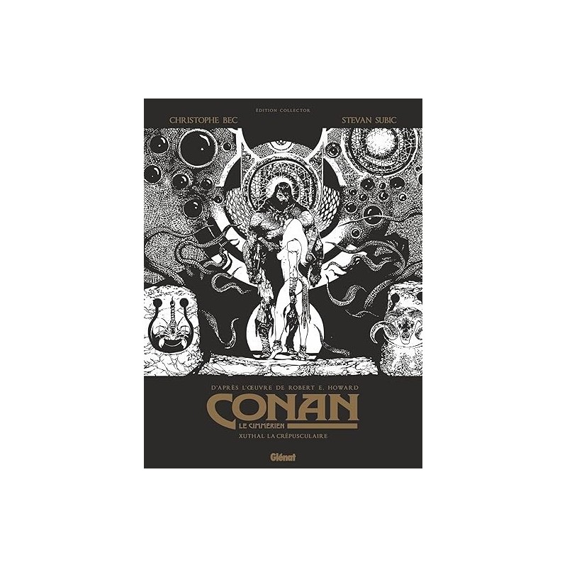 Conan le Cimmérien - Xuthal la Crépusculaire N&B