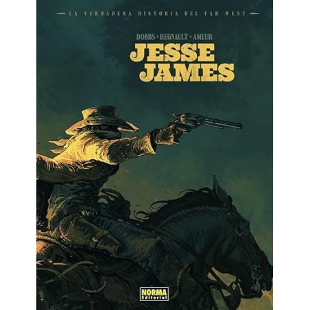 La Verdadera Historia del Far West: Jesse James – Cómic Europeo de Aventuras