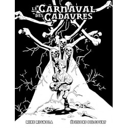 Le Carnaval des cadavres - Édition Spéciale NB