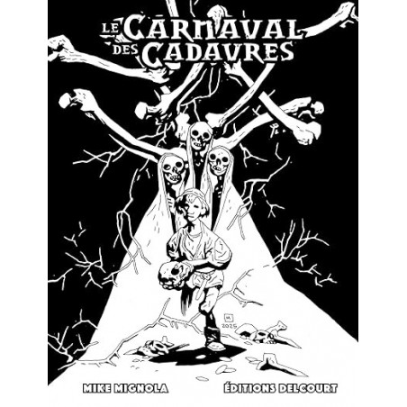 Le Carnaval des cadavres - Édition Spéciale NB