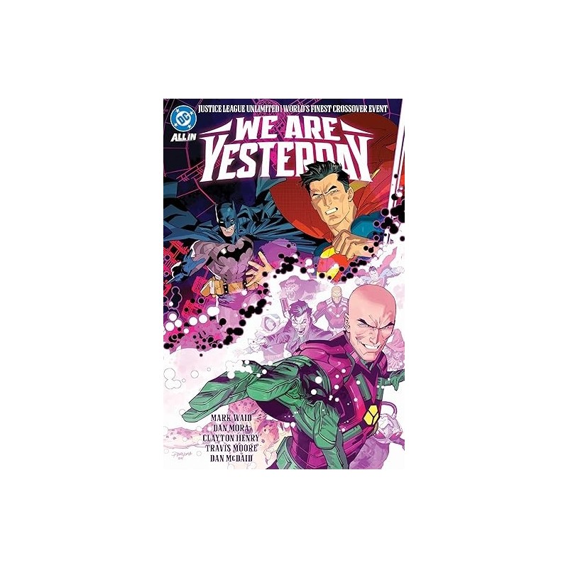 Justice League Unlimited/World's Finest: We Are Yesterday