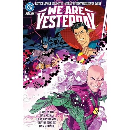 Justice League Unlimited/World's Finest: We Are Yesterday