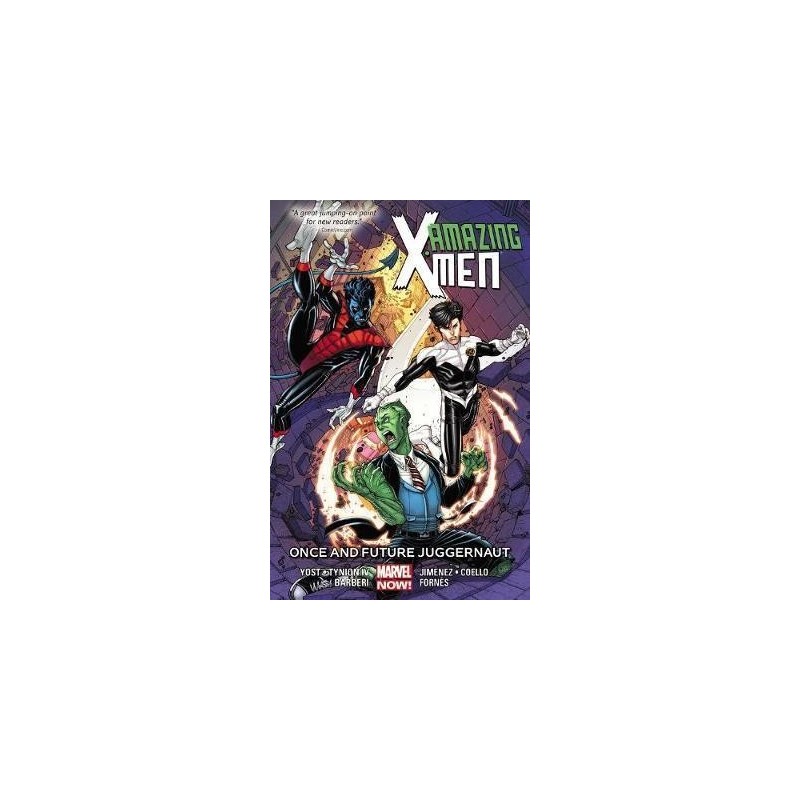 Amazing X-men Volume 3: Once And Future Juggernaut