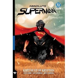 Absolute Superman Vol. 1: Last Dust of Krypton (Absolute Universe)