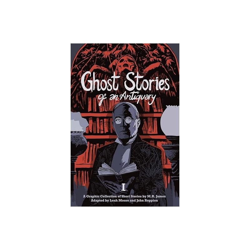 Ghost Stories of an Antiquary