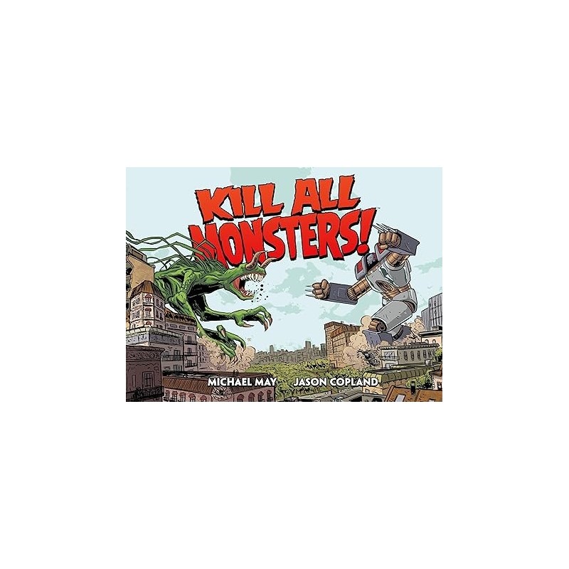 Kill All Monsters Omnibus Volume 1
