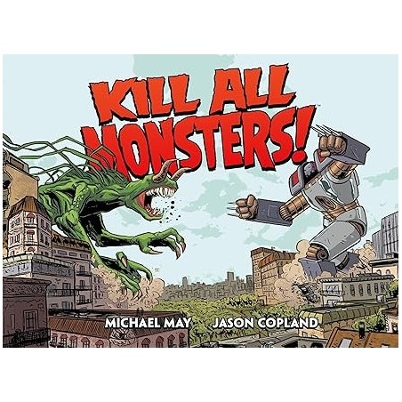 Kill All Monsters Omnibus Volume 1
