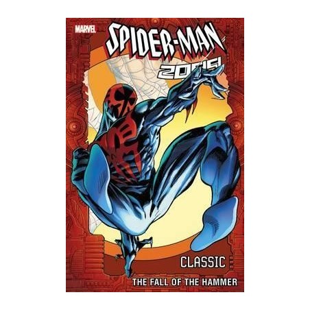 Spider-man 2099 Classic Volume 3: The Fall Of The Hammer