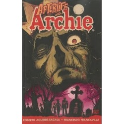 Afterlife With Archie : Escape from Riverdale
