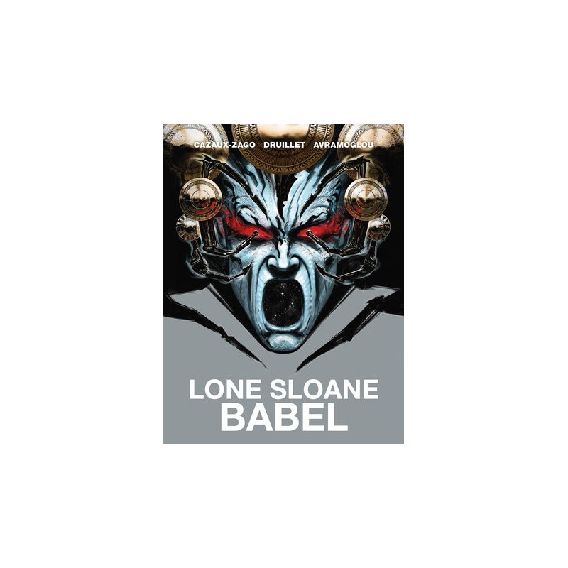 Lone Sloane: Babel Hardback