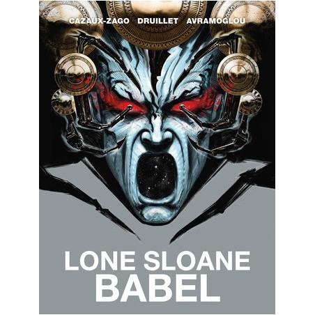 Lone Sloane: Babel Hardback